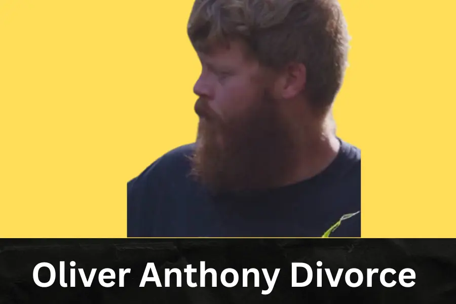 Oliver Anthony Divorce