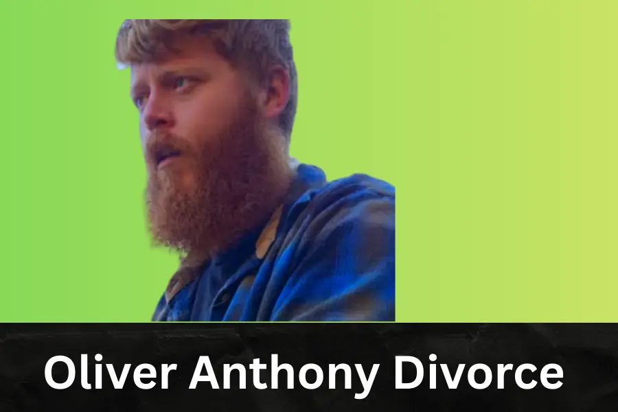 Oliver Anthony Divorce Reasons