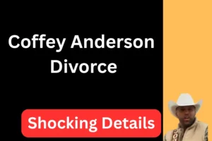 Coffey Anderson Divorce