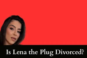 Lena the Plug Divorce