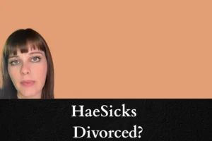 HaeSicks Divorce