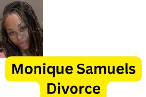 Monique Samuels Divorce